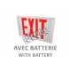 Enseigne en anglais «Exit» 120V avec batterie, approuvée CSA. Boîtier en acier, face simple ou double.