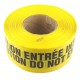 Bilingual yellow barricade tape, CAUTION DO NOT ENTER, 3 po X 1000 ft.