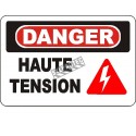 French OSHA “Danger High Tension” sign in various sizes, materials, languages & optional features