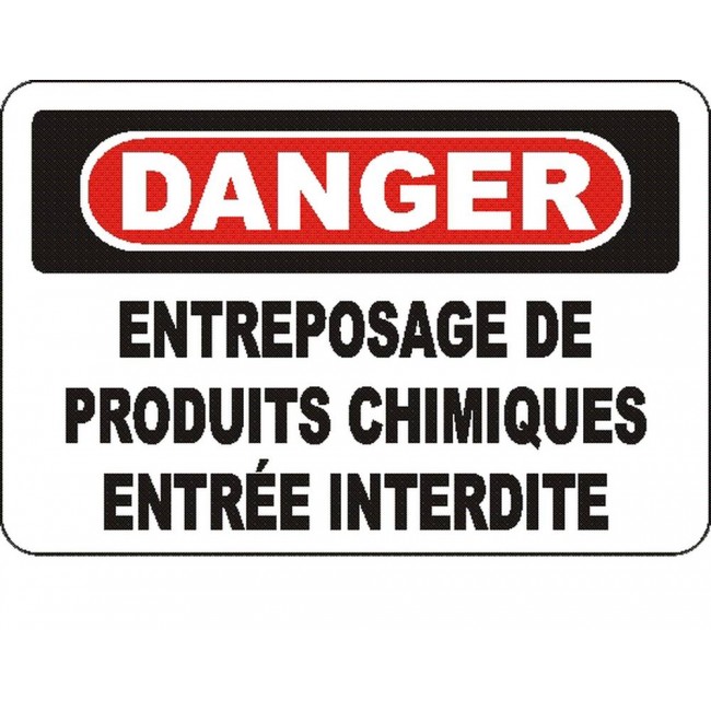 French OSHA "Danger Chemical Storage Area Keep Out" sign in various sizes, materials, languages & optional features