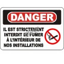 Affiche OSHA «Il est strictement interdit de fumer à l’extérieur de nos installations»: options, formats & matériaux variés