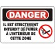 Affiche OSHA «Danger Il est strictement interdit de fumer à l’intérieur de cette zone »: options, formats & matériaux variés