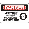 Affiche OSHA «Danger Lunettes de sécurité obligatoires dans cette zone»: langues, options, formats & matériaux variés