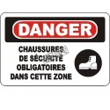 French OSHA “Danger Safety Footwear Mandatory in This Zone” sign in various sizes, materials, languages & optional features