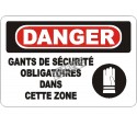 Affiche OSHA «Danger Gants de sécurité obligatoires dans cette zone»: langues, options, formats & matériaux variés