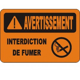 Affiche OSHA «Avertissement Interdiction de fumer» en français: langues, options, formats & matériaux variés