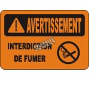 French OSHA “Warning No Smoking” sign in various sizes, materials, languages & optional features
