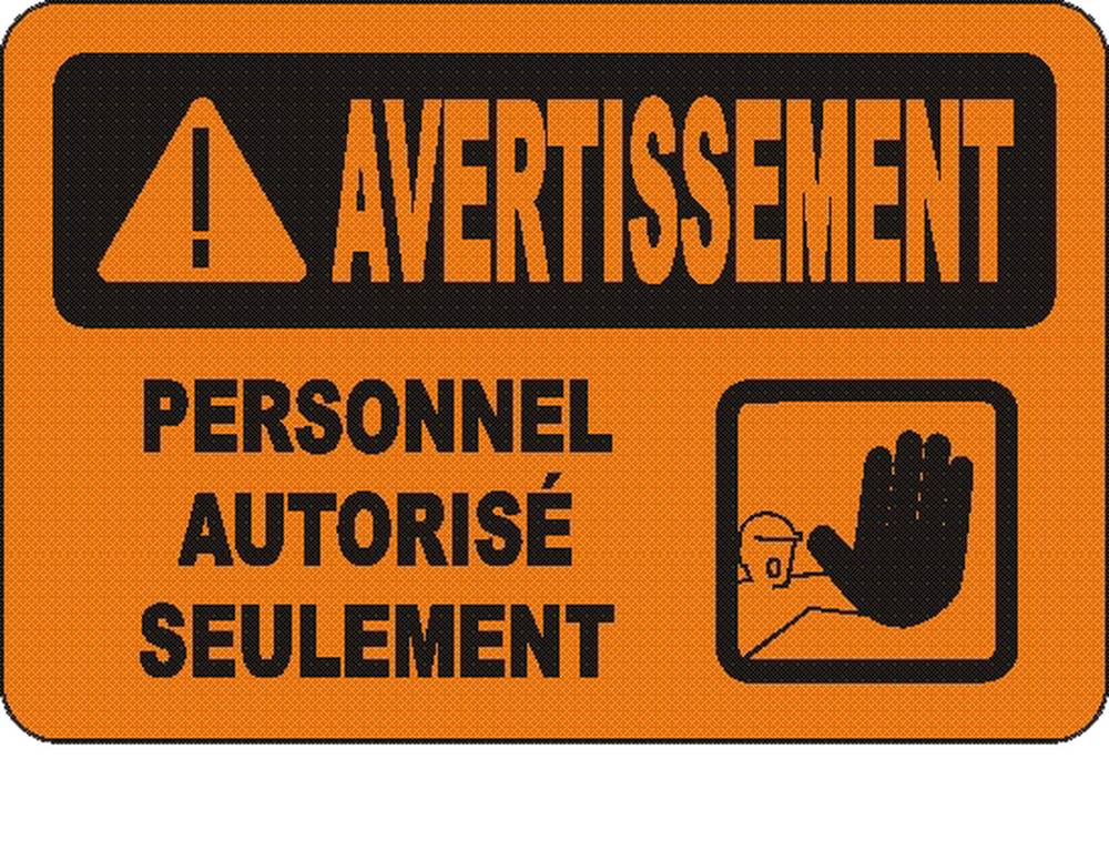 Avertissement: Zone D'Accès Restreint, Les Employés Autorisés Uniquement  (Warning: Restricted Area Authorized Employees Only) French Landscape -  Wall