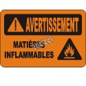 French OSHA “Warning Flammable Material” sign in various sizes, materials, languages & optional features