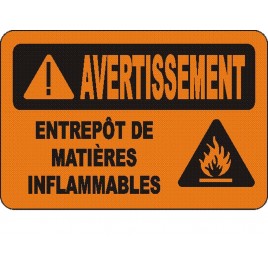 Affiche OSHA «Avertissement Entrepôt de matières inflammables» en français: langues, options, formats & matériaux variés