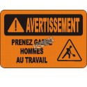 Affiche OSHA «Avertissement Prenez garde Hommes au travail» en français: langues, options, formats & matériaux variés