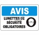 French OSHA “Notice Safety Eyewear Mandatory” sign in various sizes, materials, languages & optional features