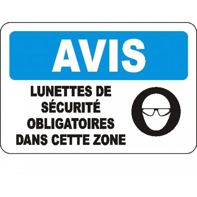 French OSHA “Notice Safety Eyewear Mandatory in this Zone” sign in various sizes, materials, languages & optional features