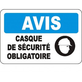 Affiche OSHA «Avis Casque de sécurité obligatoire» en français: langues, options, formats & matériaux variés