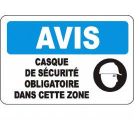French OSHA “Notice Safety Helmet Mandatory in this Zone” sign in various sizes, materials, languages & optional features