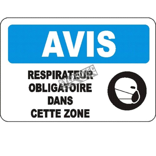 French OSHA “Notice Respirator Mandatory in this Area” sign in various sizes, materials, languages & optional features