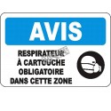 French OSHA “Notice Cartridge Respirator Mandatory in this Area” sign in various sizes, materials, languages & options