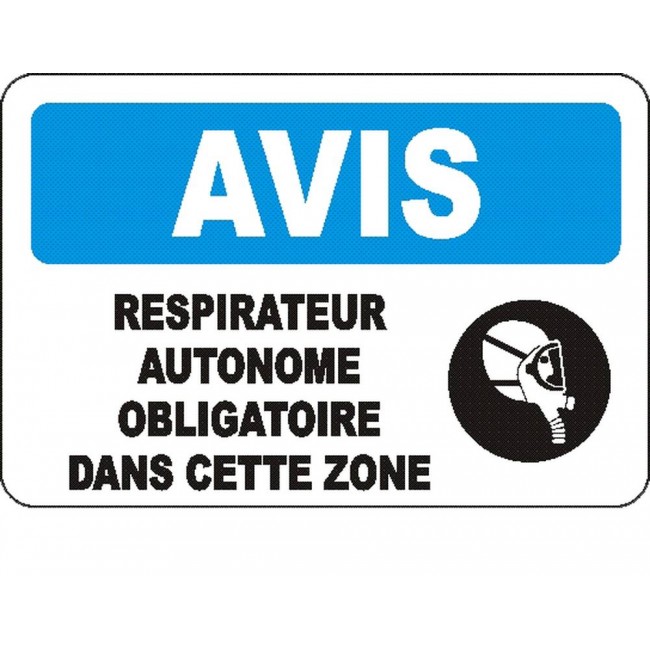 French OSHA “Notice Self-Contained Breathing Apparatus Mandatory in this Area” sign: many sizes, materials, languages & options