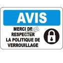 Affiche OSHA «Avis Merci de respecter la politique de verrouillage» en français: langues, options, formats & matériaux variés