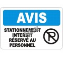 Affiche OSHA «Avis Stationnement interdit Réservé au personnel» en français: langues, options, formats & matériaux variés