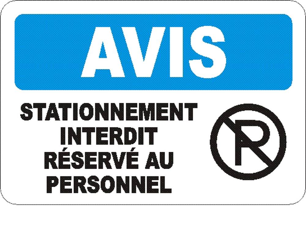 Affiche OSHA «Avis Stationnement interdit Réservé au personnel»