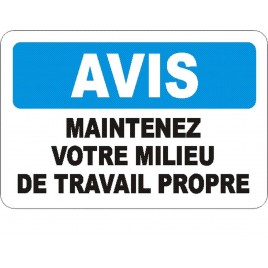 Affiche OSHA « Avis Maintenez votre milieu de travail propre » en français: langues, option, formats & matériaux variés
