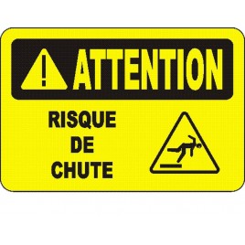 French OSHA “Caution Fall Hazard” sign in various sizes, materials, languages & optional features