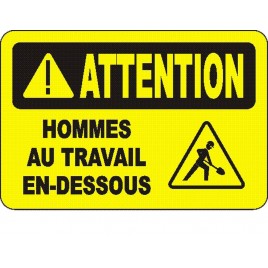 Affiche OSHA «Attention Hommes au travail en dessous» en français: langues, options, formats & matériaux variés