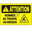 Affiche OSHA «Attention Hommes au travail au-dessus» en français: langues, options, formats & matériaux variés