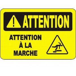 Affiche OSHA «Attention Attention à la marche» en français: langues, options, formats & matériaux variés