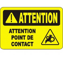 French OSHA “Caution Point of Contact” sign in various sizes, materials, languages & optional features
