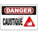 French OSHA “Danger Caustics” sign in various sizes, materials, languages & optional features