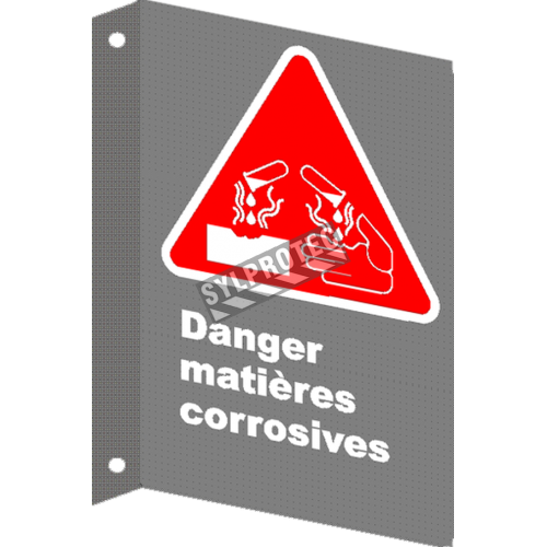 Affiche CSA «Danger matières corrosives» en français: divers formats, matériaux &amp; langues + options