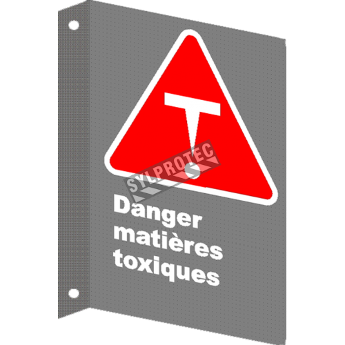 Affiche CSA «Danger matières toxiques» en français: langue, format &amp; matériau divers + options