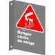 French CSA "Danger Snowfall" sign in various sizes, shapes, materials & languages + options