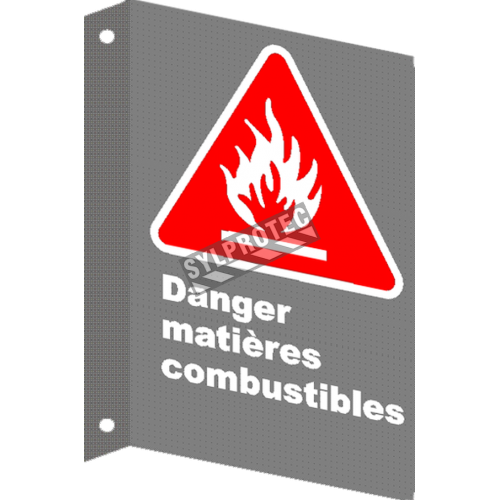 Affiche CSA «Danger matières combustibles» en français: divers formats, matériaux &amp; langues + options