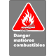Affiche CSA «Danger matières combustibles» en français: divers formats, matériaux & langues + options
