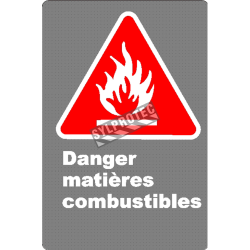 Affiche CSA «Danger matières combustibles» en français: divers formats, matériaux & langues + options