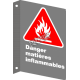 Affiche CSA «Danger matières inflammables» en français: divers formats, matériaux & langues + options