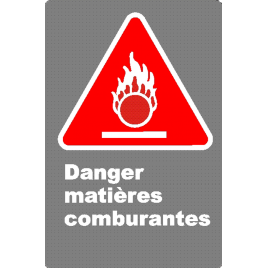 Affiche CSA «Danger matières comburantes» en français: divers formats, matériaux & langues + options