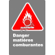 Affiche CSA «Danger matières comburantes» en français: divers formats, matériaux & langues + options