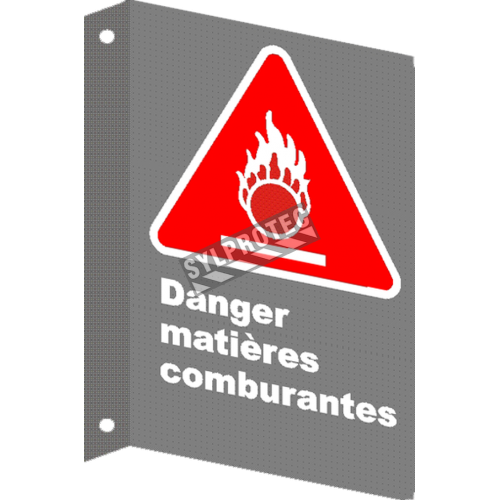 Affiche CSA «Danger matières comburantes» en français: divers formats, matériaux &amp; langues + options