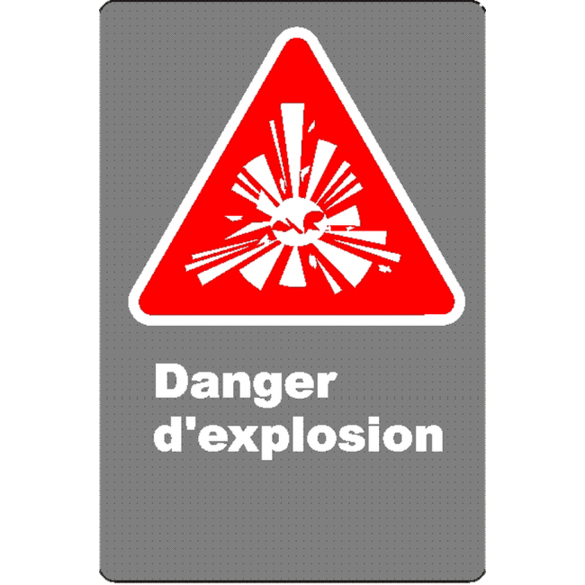 Affiche CSA «Danger d’explosion» en français: divers formats, matériaux & langues + options