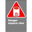 Affiche CDN «Danger espace clos» en français: divers formats, matériaux & langues + options