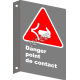 French CSA "Danger Point of Contact" sign in various sizes, shapes, materials & languages + options