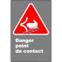 French CDN "Danger Point of Contact" sign in various sizes, shapes, materials & languages + options