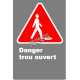 French CSA "Danger Open Hole" sign in various sizes, materials & languages + options