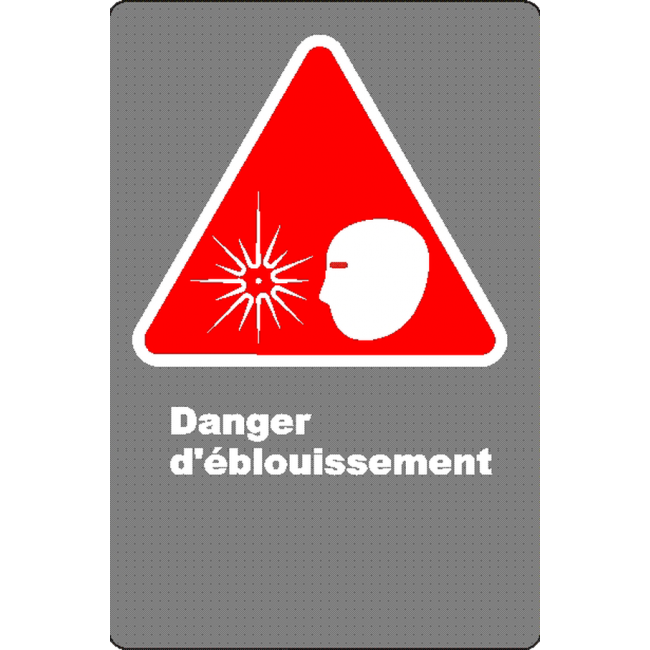 Affiche CSA «Danger d’éblouissement» en français: langue, format & matériau divers + options