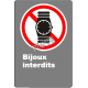 French CSA "No Jewelry Allowed with pictogram of a watch sign in various sizes, materials & languages