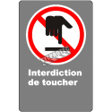 Affiche CDN «Interdiction de toucher» de langue française: formats variés, matériaux divers, d’autres langues & options